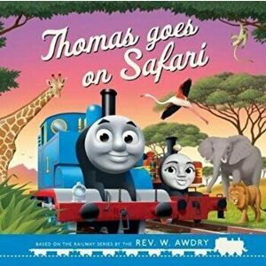 Thomas & Friends: Thomas Goes on Safari, Paperback - Rev. W. Awdry imagine