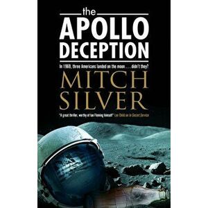 Apollo Deception, Paperback - Mitch Silver imagine