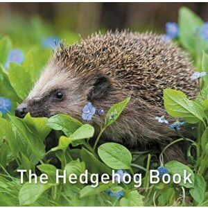 Hedgehog Book, Hardback - Hugh Warwick imagine