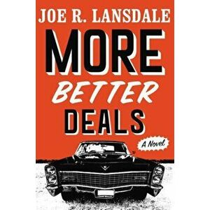 More Better Deals, Hardback - Joe R. Lansdale imagine