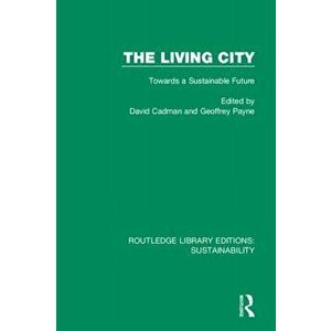 Living City. Towards a Sustainable Future, Paperback - *** imagine