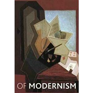 Of Modernism: Essays in Honour of Christopher Green, Paperback - Grace Brockington imagine