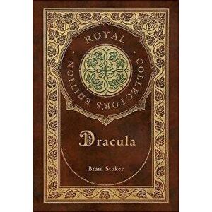 Dracula (Royal Collector's Edition), Hardcover - Bram Stoker imagine