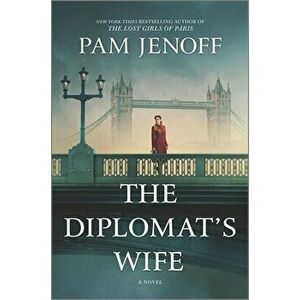 The Diplomat's Wife, Hardcover - Pam Jenoff imagine