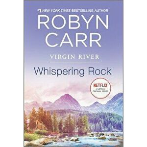 Whispering Rock, Paperback - Robyn Carr imagine