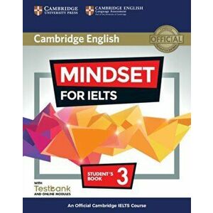 Mindset for Ielts Level 3 Student's Book with Testbank and Online Modules: An Official Cambridge Ielts Course, Hardcover - Greg Archer imagine
