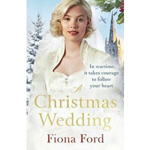 Christmas Wedding, Paperback - Fiona Ford imagine