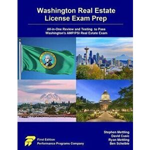 Washington Real Estate License Exam Prep: All-in-One Review and Testing to Pass Washington's AMP/PSI Real Estate Exam - David Cusic imagine