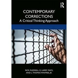 Contemporary Corrections. A Critical Thinking Approach, Paperback - L. Thomas Winfree Jr. imagine