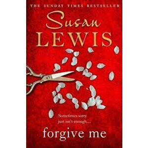 Forgive Me, Hardback - Susan Lewis imagine
