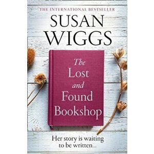 Lost and Found Bookshop, Paperback - Susan Wiggs imagine