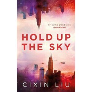 Hold Up the Sky, Hardback - Cixin Liu imagine