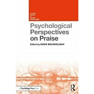 Psychological Perspectives on Praise, Paperback - *** imagine