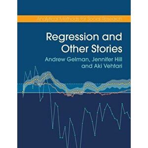 Regression and Other Stories, Paperback - Aki Vehtari imagine