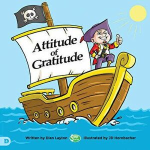 Attitude of Gratitude, Paperback - Dian Layton imagine
