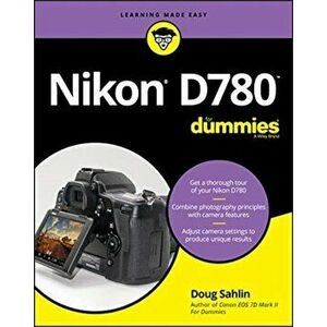 Nikon D780 For Dummies, Paperback - Doug Sahlin imagine