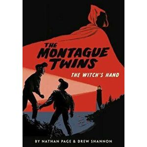 Montague Twins: The Witch's Hand, Paperback - Drew Shannon imagine