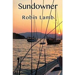 Sundowner, Paperback - Robin Lamb imagine