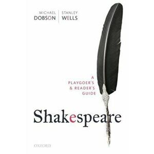 Shakespeare: A Playgoer's & Reader's Guide, Paperback - *** imagine