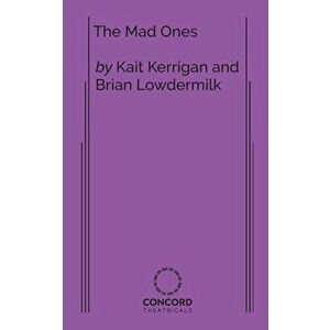 The Mad Ones, Paperback - Kate Kerrigan imagine