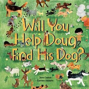 Will You Help Doug Find His Dog?, Paperback - Jane Caston imagine