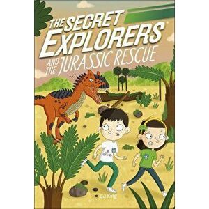The Secret Explorers and the Jurassic Rescue - SJ King imagine