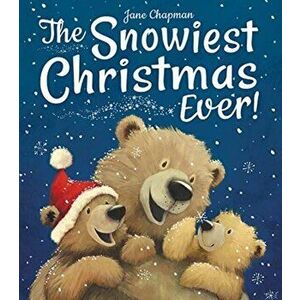 Snowiest Christmas Ever!, Paperback - Jane Chapman imagine