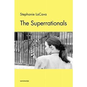 Superrationals, Paperback - Stephanie Lacava imagine