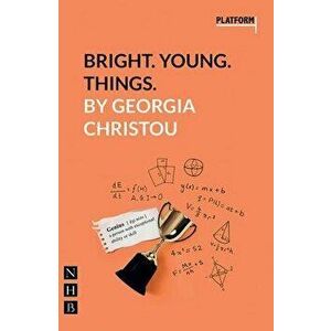 Bright. Young. Things., Paperback - Georgia Christou imagine