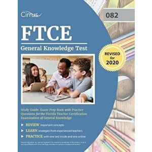 FTCE General Knowledge Test Study Guide: Exam Prep Book with Practice Questions for the Florida Teacher Certification Examination of General Knowledge imagine
