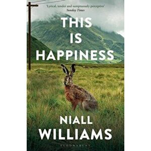 This Is Happiness, Paperback - Niall Williams imagine