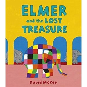 Elmer and the Lost Treasure, Hardback - David McKee imagine