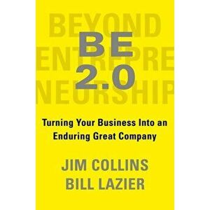 Beyond Entrepreneurship 2.0 - Jim Collins imagine