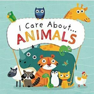 I Care About: Animals, Hardback - Liz Lennon imagine