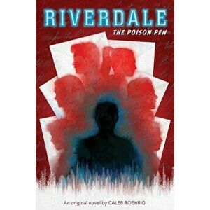 Poison Pen (Riverdale, Book 5), Paperback - Caleb Roehrig imagine
