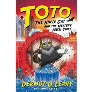 Toto the Ninja Cat and the Mystery Jewel Thief. Book 4, Hardback - Dermot O'Leary imagine