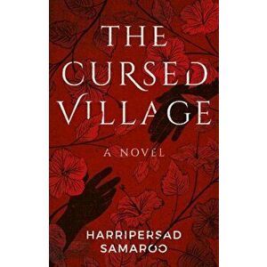 Cursed Village, Paperback - Harripersad Samaroo imagine