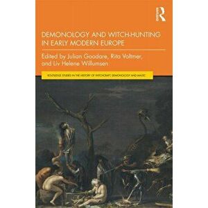 Demonology and Witch-Hunting in Early Modern Europe, Paperback - *** imagine
