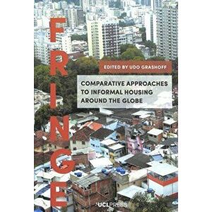 Comparative Approaches to Informal Housing Around the Globe, Hardback - *** imagine