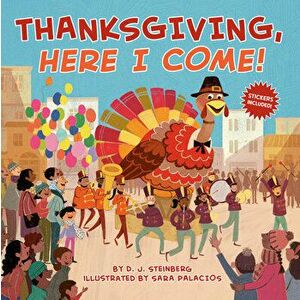 Thanksgiving, Here I Come!, Paperback - D. J. Steinberg imagine