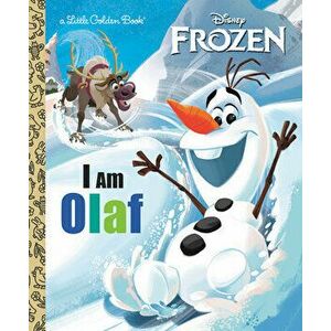 I Am Olaf (Disney Frozen), Hardcover - Christy Webster imagine