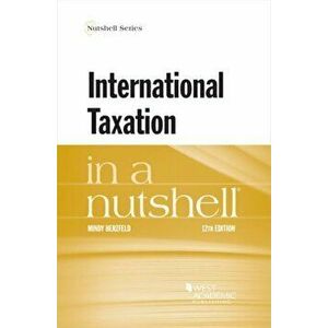 International Taxation in a Nutshell, Paperback - Mindy Herzfeld imagine