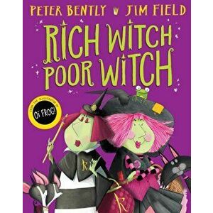 Rich Witch, Poor Witch, Paperback - Peter Bently imagine