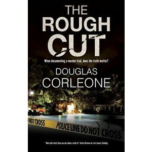 Rough Cut, Hardback - Douglas Corleone imagine