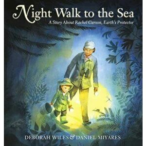 Night Walk to the Sea, Hardback - Deborah Wiles imagine