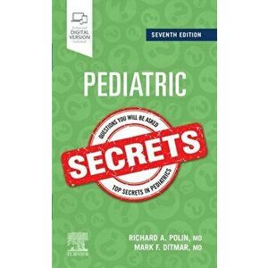 Pediatric Secrets, Paperback - Mark F. Md Ditmar imagine