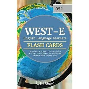 WEST-E English Language Learners (051) Flash Cards Book: Test Prep Review with 300 Flashcards for the Washington Educator Skills Test ELL (051) Exam - imagine