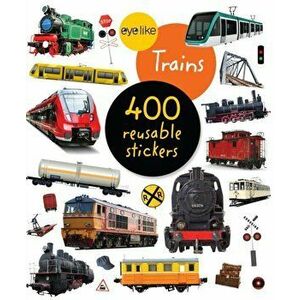 Eyelike Stickers: Trains, Paperback - Workman Publishing imagine