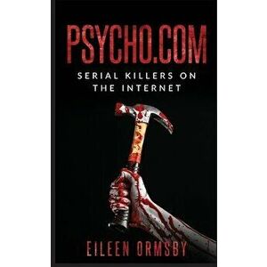 Psycho.com, Paperback - Eileen Ormsby imagine
