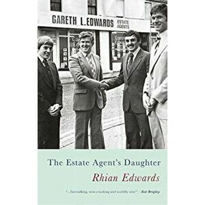 Estate Agent's Daughter, Paperback - Rhian Edwards imagine